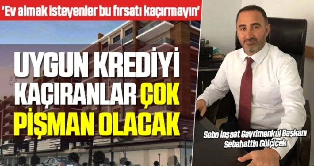 'Ev almak isteyenler bu fırsatı kaçırmayın'