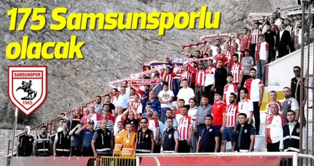 Gümüşhane'de 175 Samsunspor taraftarı olacak