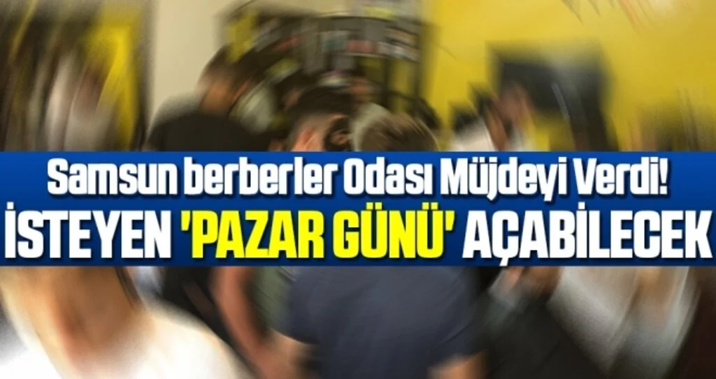 İsteyen berber 'pazar günü' açabilecek