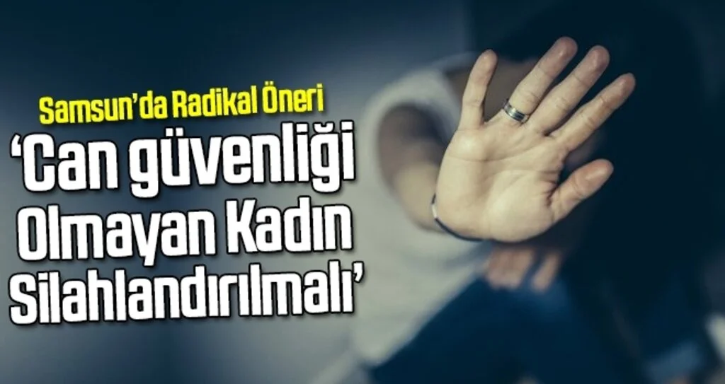 Kadın cinayetlerine karşı radikal öneri: Can güvenliği olmayan kadın silahlandırılmalı