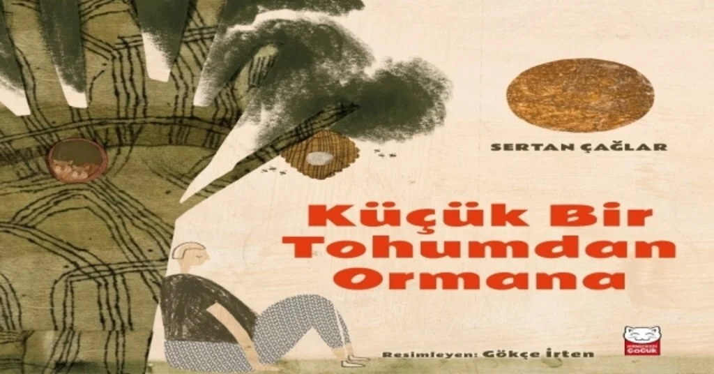 ‘Küçük Bir Tohumdan Ormana Raflarda