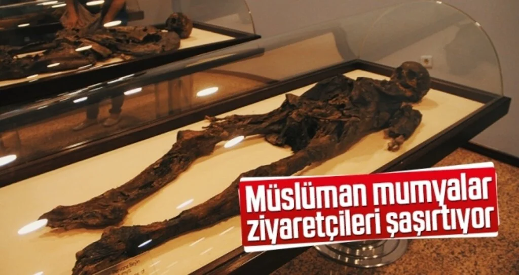 Müslüman mumyalar ziyaretçileri şaşırtıyor