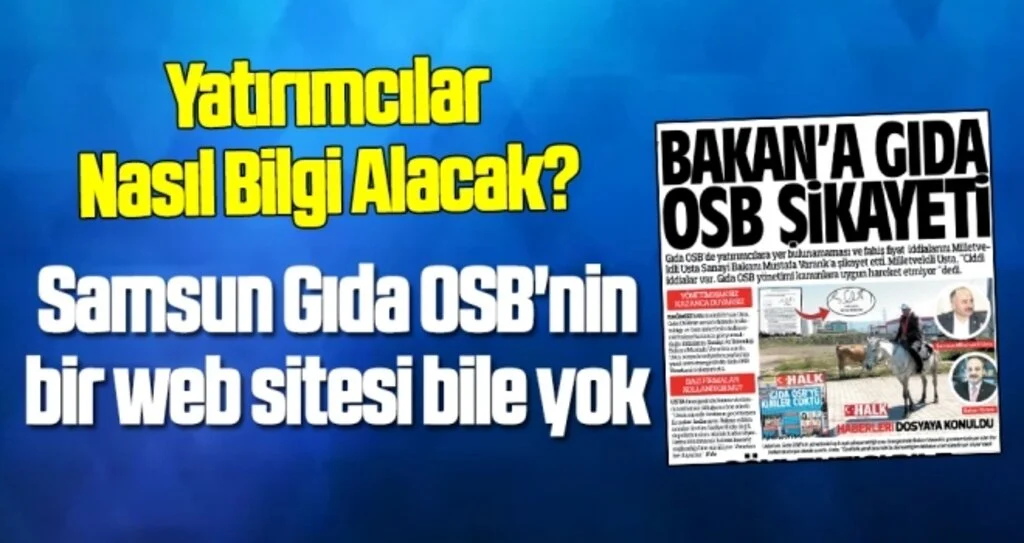 Samsun Gıda OSB'nin bir web sitesi bile yok 