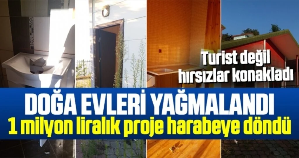 Samsun'da Doğa Evleri Yağmalandı