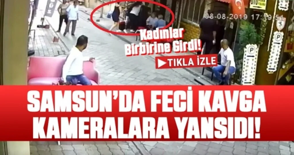 Samsun'da Kadınların cadde üzerindeki “eş” kavgası kamerada