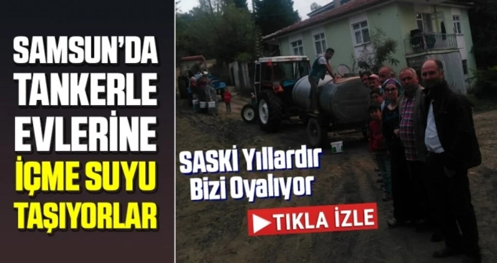 Samsun'da Tankerle evlerine içme suyu taşıyorlar