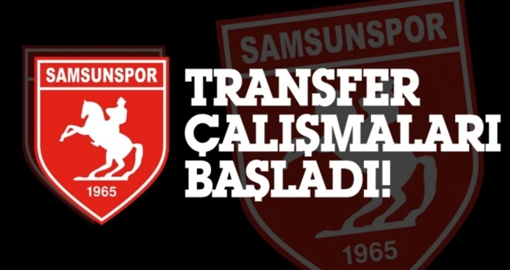 Samsunspor'da transfer startı verildi