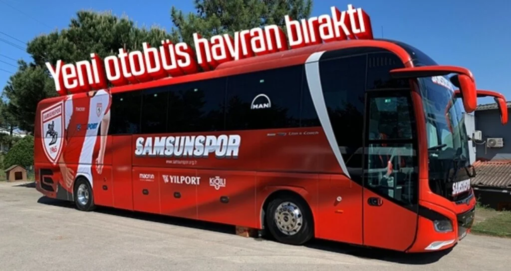 Samsunspor'un yeni otobüsü hayran bıraktı