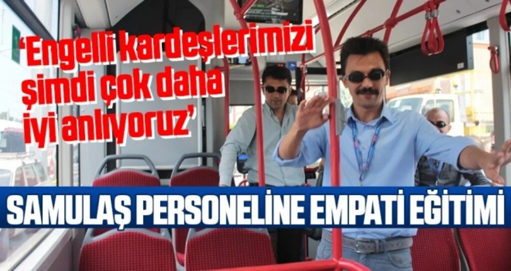 SAMULAŞ personeli empati eğitiminden geçirildi