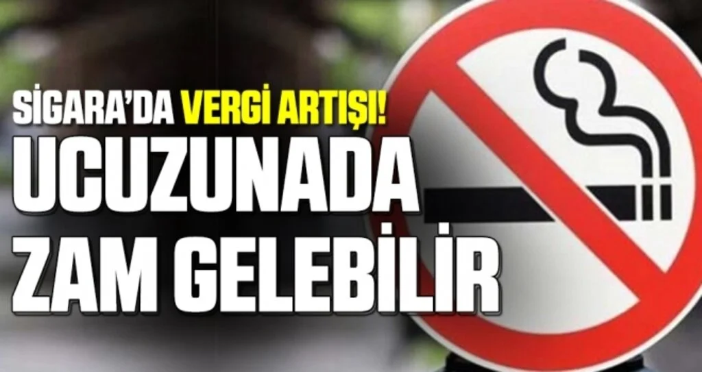 Sigarada asgari maktu vergi tutarı artırıldı!