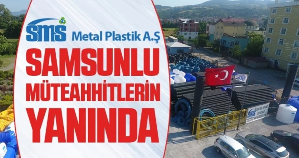 SMS Plastik, Samsunlu müteahhitlerin yanında