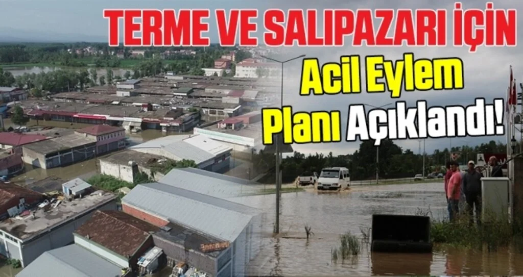 Terme ve Salıpazarı İçin Acil Eylem Planı Açıklandı
