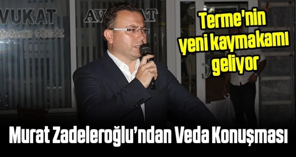Terme'nin yeni kaymakamı geliyor