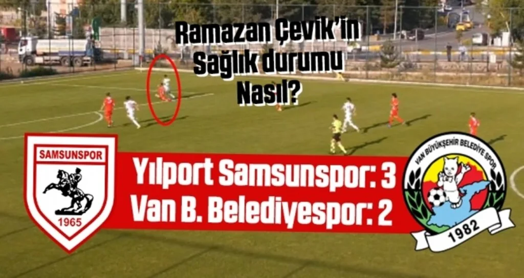 Yılport Samsunspor - Van B. Belediyespor: 3-2