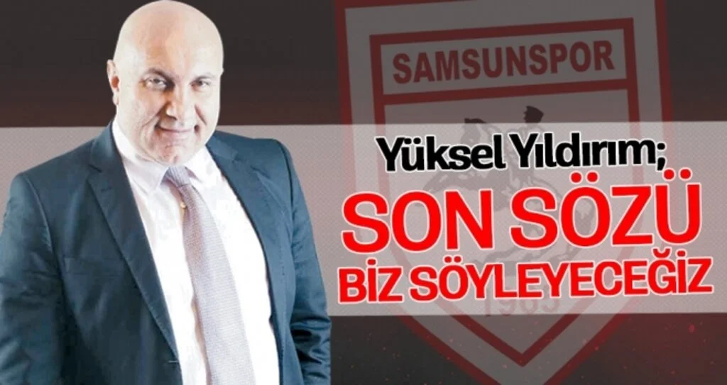 Yüksel Yıldırım: Son Sözü Biz Söyleyeceğiz