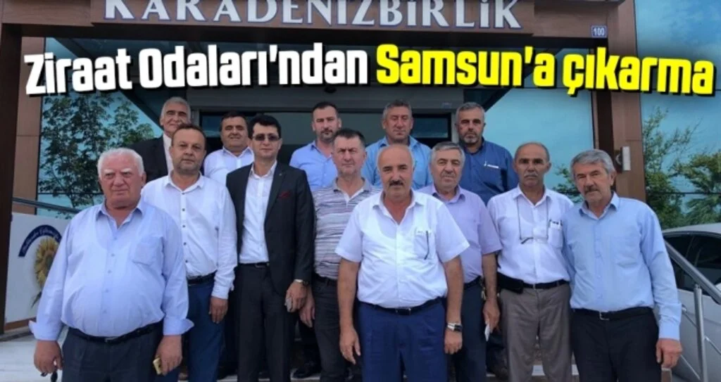 Ziraat Odaları'ndan Samsun'a çıkarma