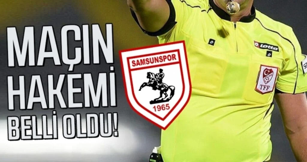 Afjet Afyonspor - Samsunspor Maçının Hakemi Belli Oldu