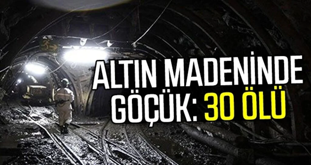 Altın Madeninde Göçük: 30 Ölü