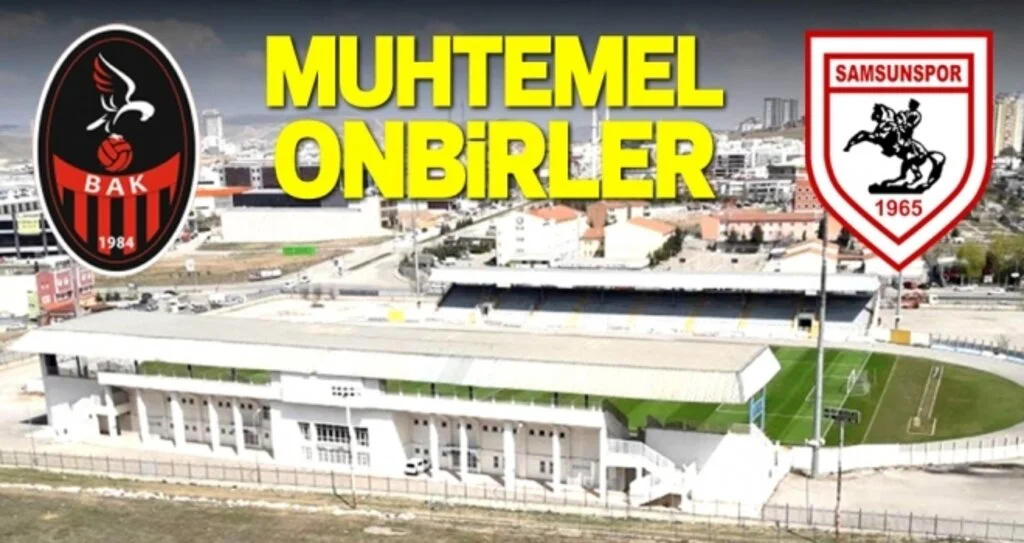 BAK Spor Kulübü - Samsunspor (Muhtemel onbirler)