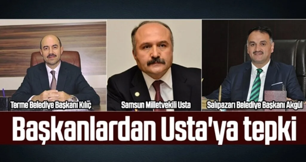Başkanlardan Usta'ya tepki