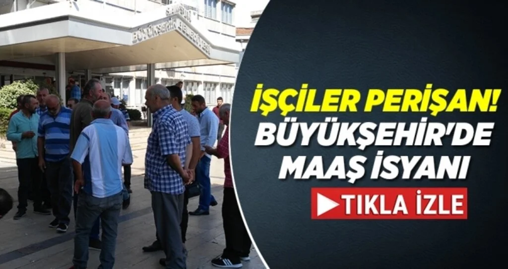 Büyükşehir'de maaş isyanı