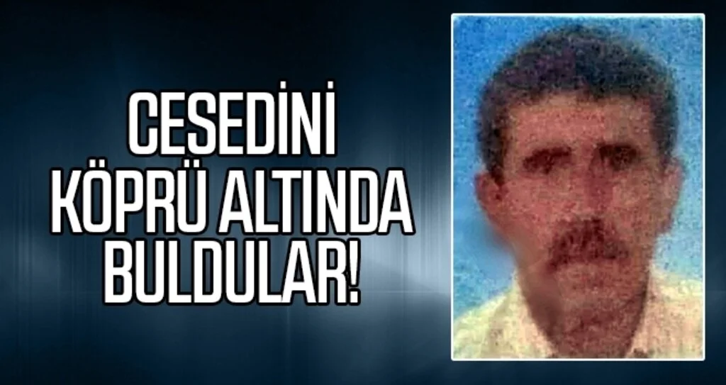 Cesedini Köprü Altında Buldular!