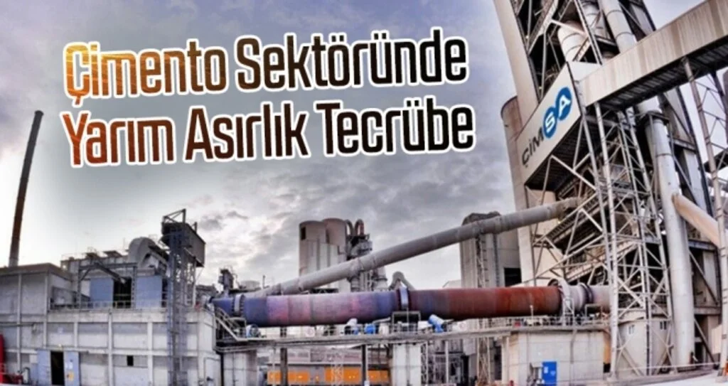 Çimento sektöründe yarım asırlık tecrübe
