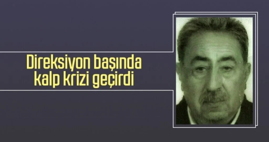 Direksiyon başında kalp krizi geçirdi