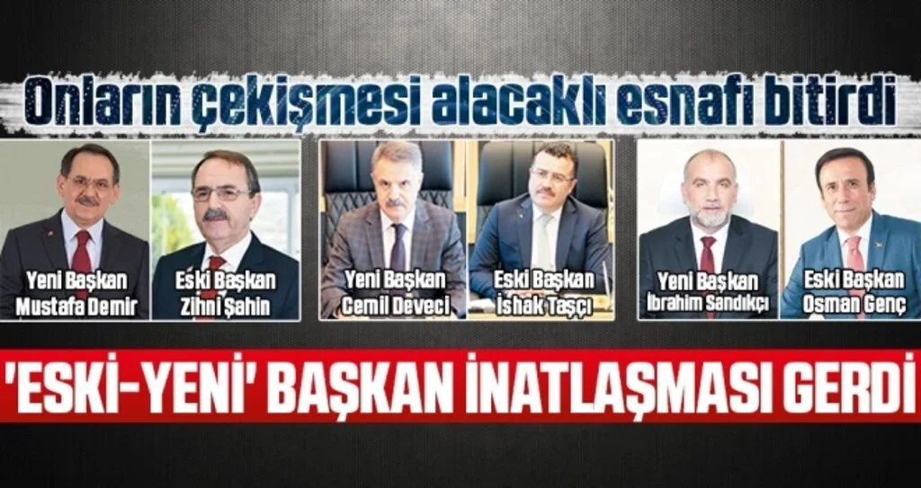 'Eski-Yeni' Başkan İnatlaşması Gerdi
