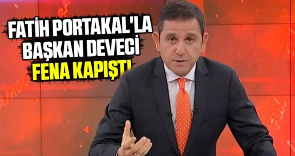Fatih Portakal'la Başkan Deveci Fena Kapıştı