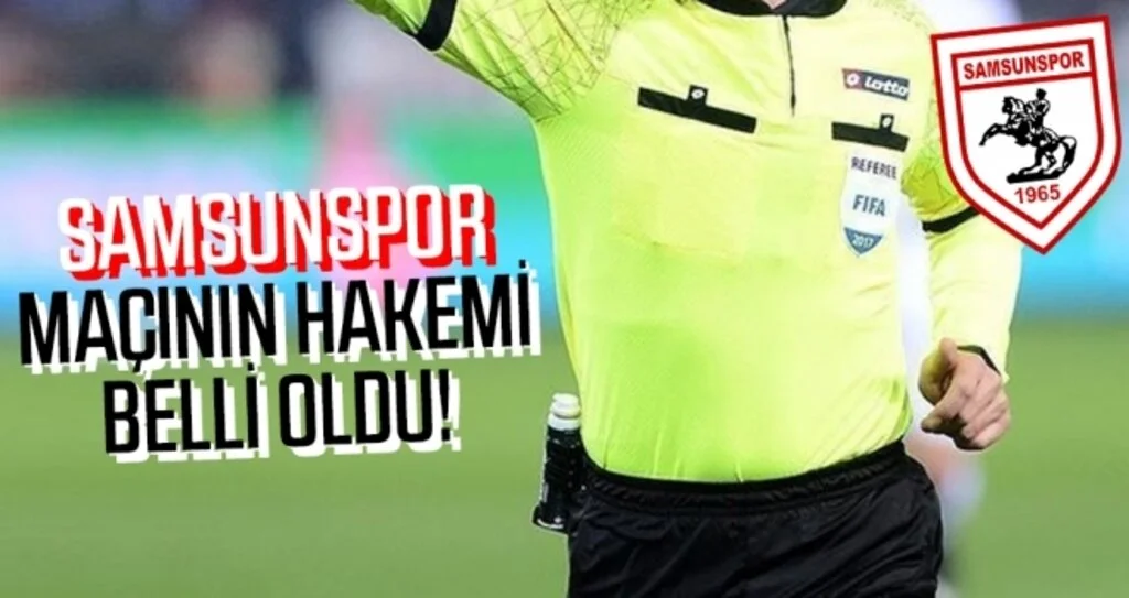 Fatsa Belediyespor - Yılport Samsunspor Maçının Hakemi Belli Oldu