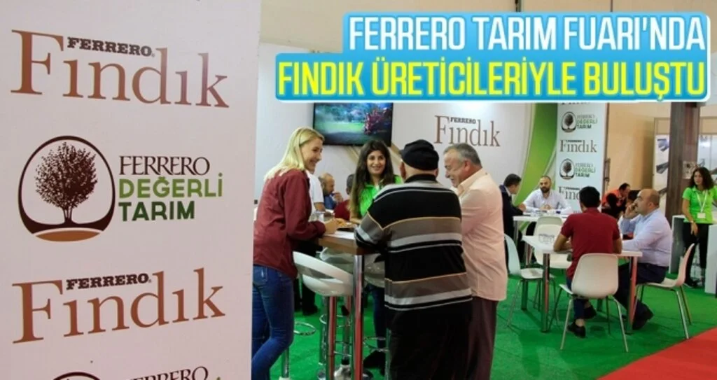 Ferrero Tarım Fuarı'nda fındık üreticileriyle buluştu