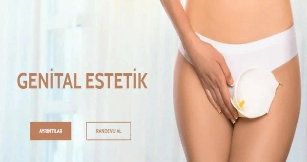 Genital Bölge Estetiği Nasıl Yaptırılır?