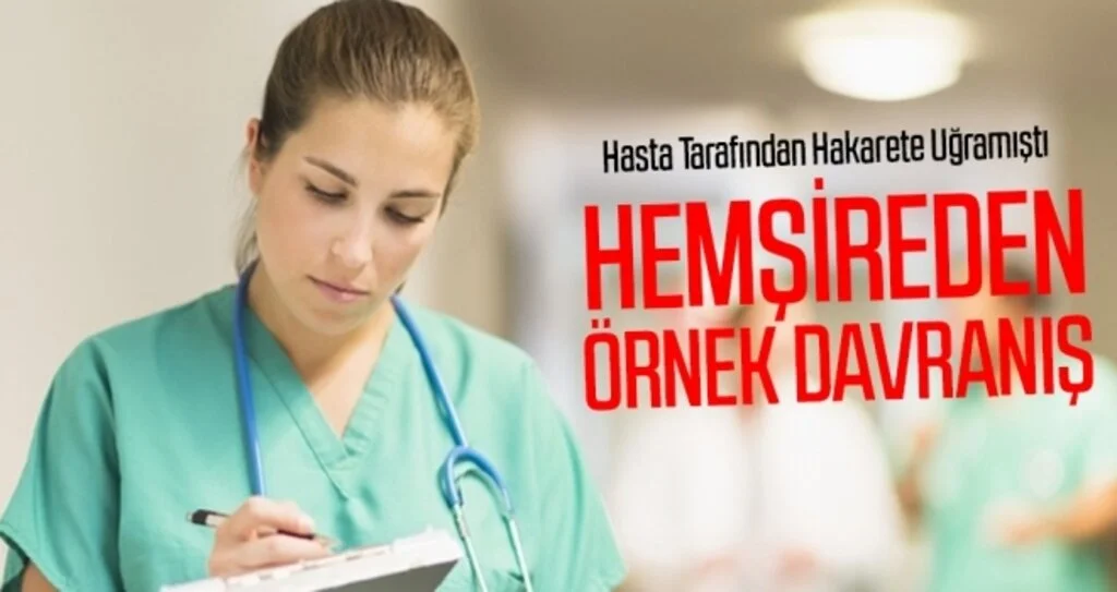 Hemşireden örnek davranış
