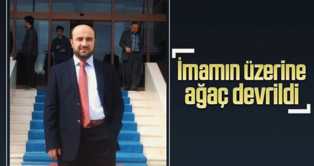 İmamın üzerine ağaç devrildi