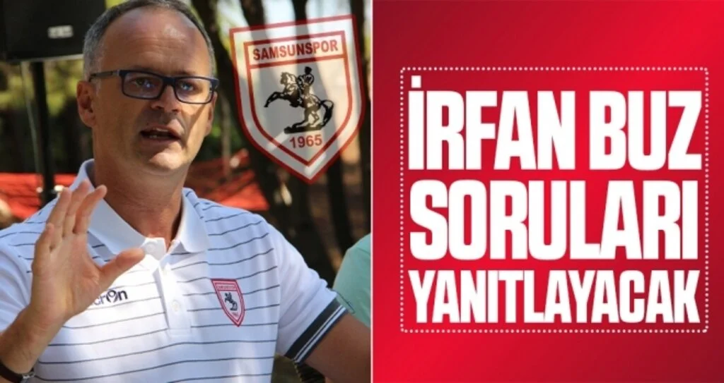 İrfan Buz Soruları Yanıtlayacak