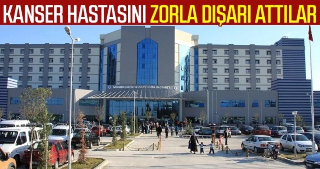 Kanser hastasını zorla dışarı attılar
