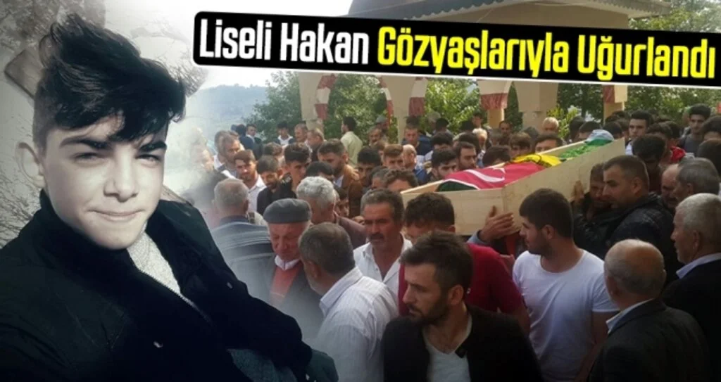Liseli Hakan Gözyaşlarıyla Uğurlandı