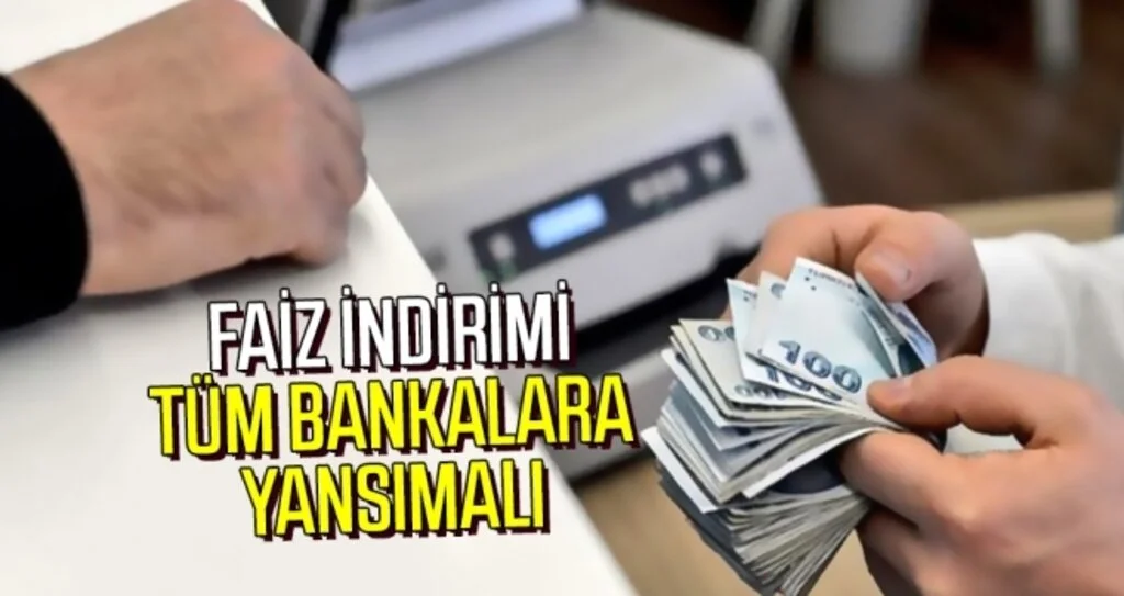 Murzioğlu: Faiz İndirimi Tüm Bankalara Yansımalı