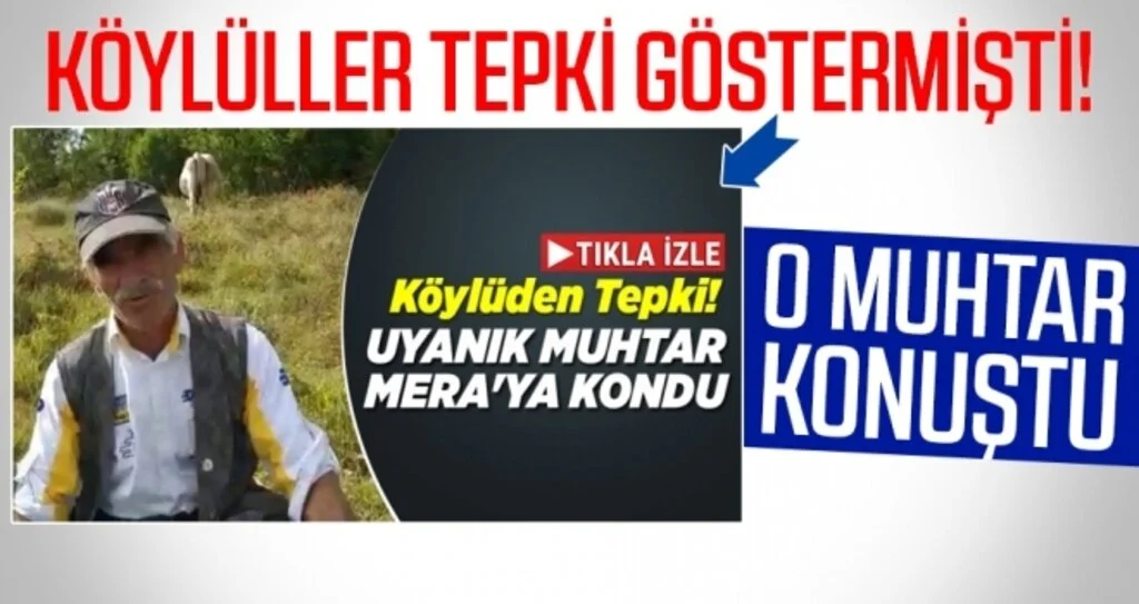 O Muhtar Konuştu