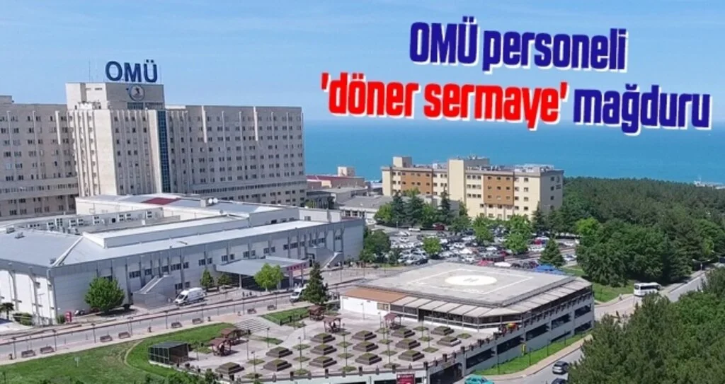 OMÜ personeli 'döner sermaye' mağduru