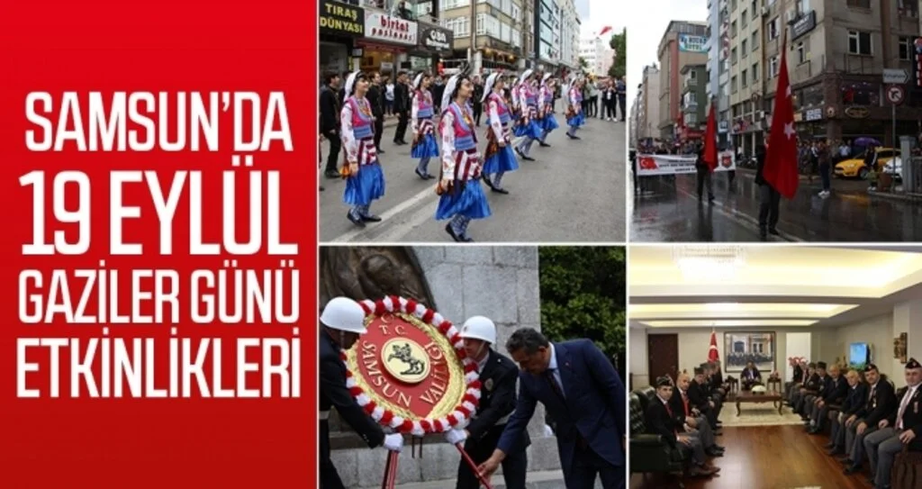 Samsun'da 19 Eylül Gaziler Günü Etkinlikleri