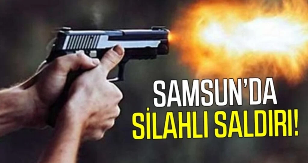 Samsun'da Hurdacıya iş yerinin önünde silahlı saldırı