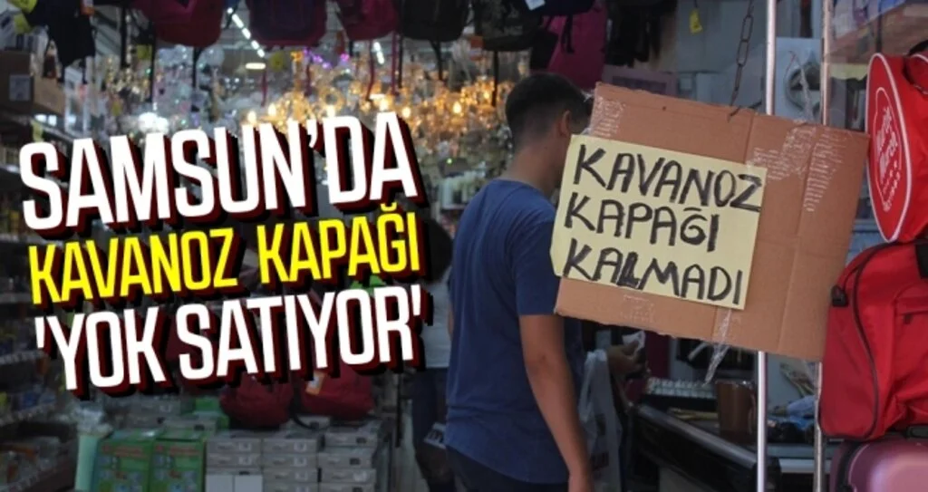 Samsun’da kavanoz kapağı 'yok satıyor'