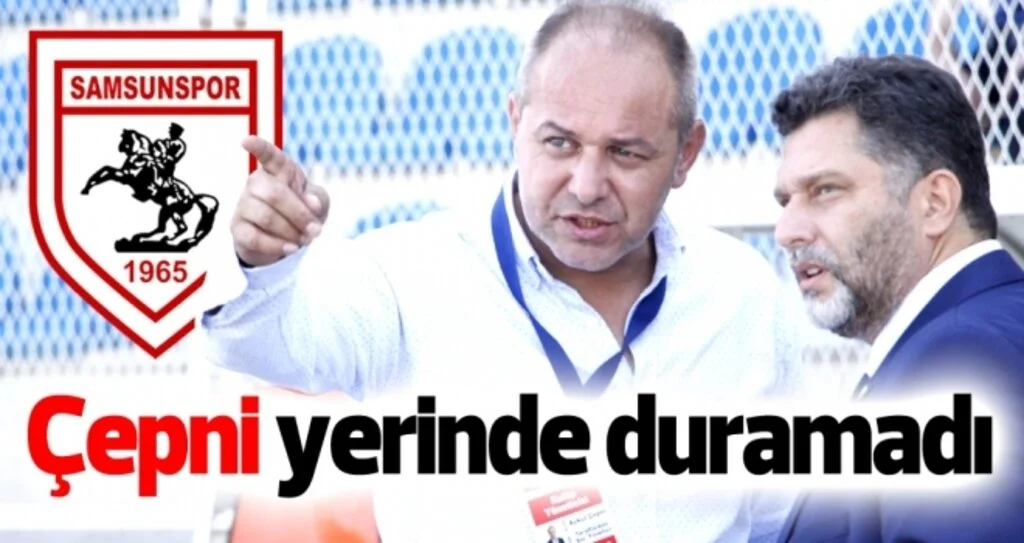 Samsunspor Haberleri | Aykut Çepni yerinde duramadı