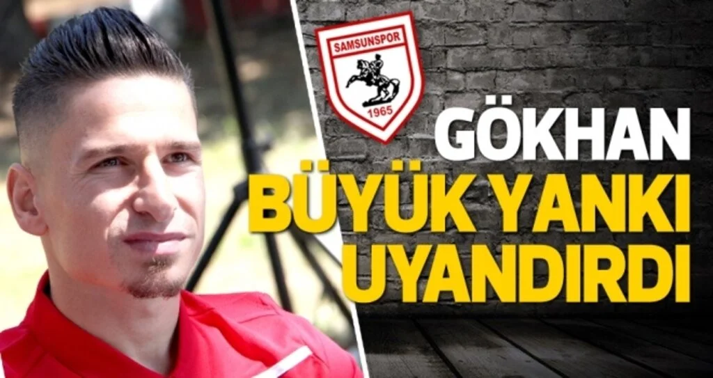 Samsunspor Haberleri | Yücel Uyar: Gökhan büyük yankı uyandırdı