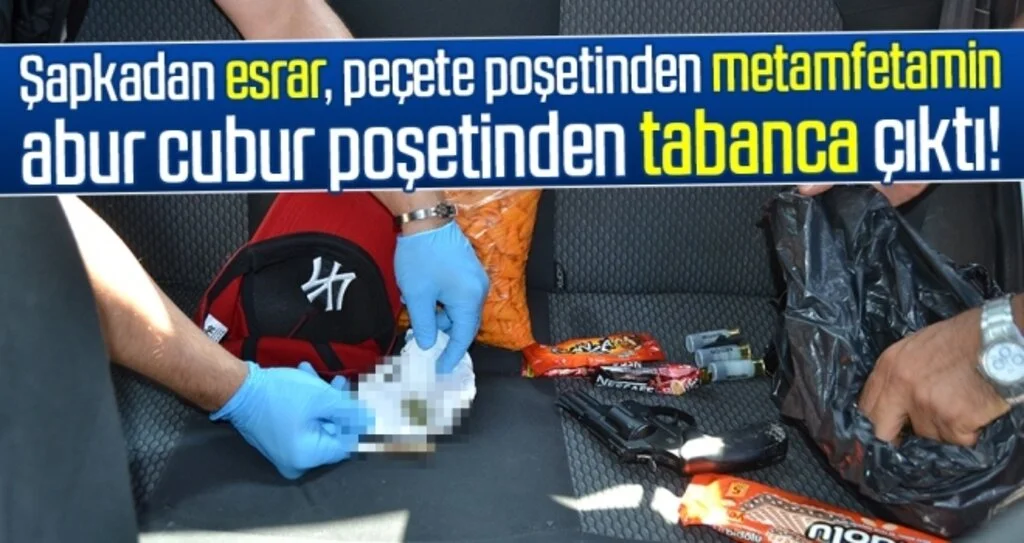 Şapkadan esrar, peçete poşetinden metamfetamin çıktı