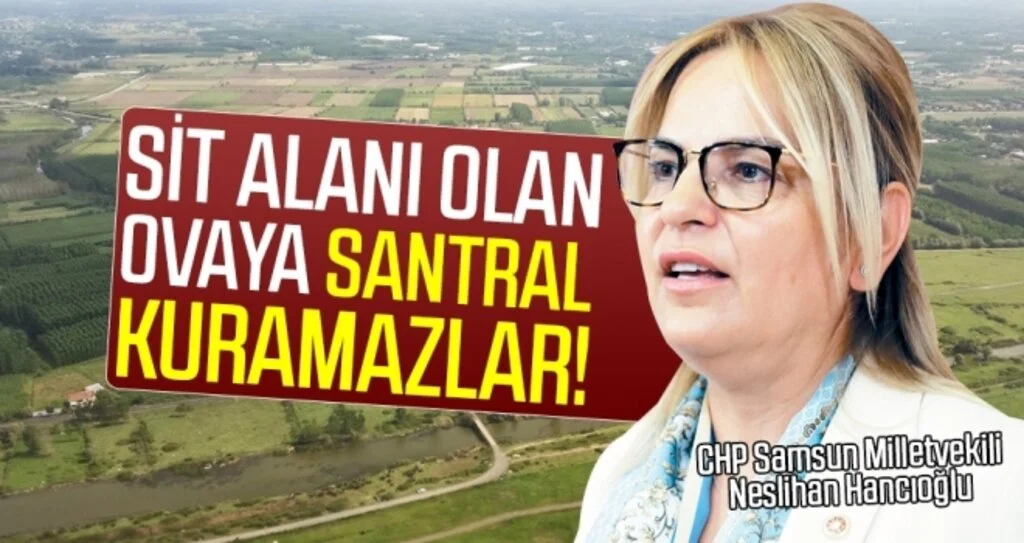 Sit alanı olan ovaya santral kuramazlar!