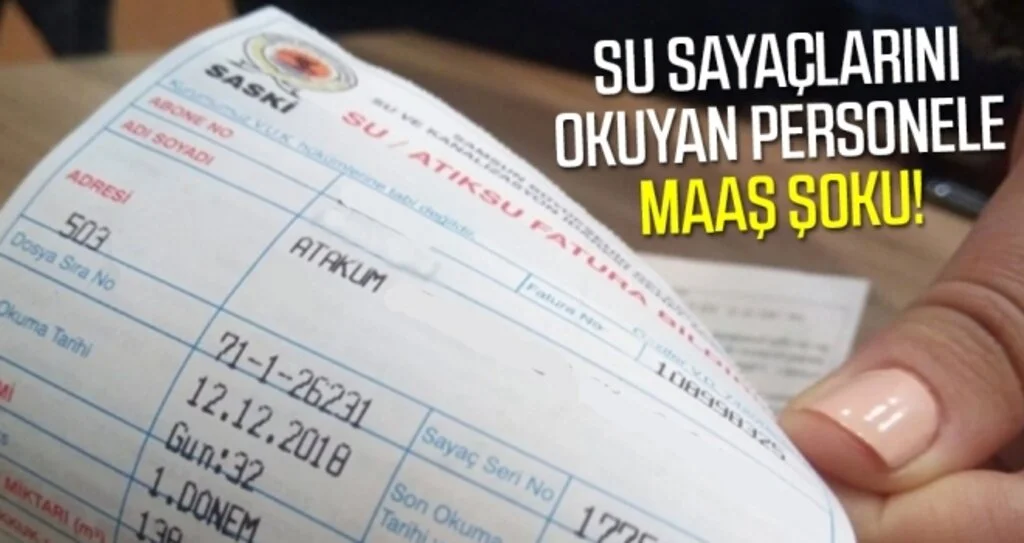 Su sayaçlarını okuyan personele maaş şoku!