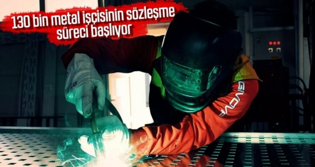 130 bin metal işçisinin sözleşme süreci başlıyor